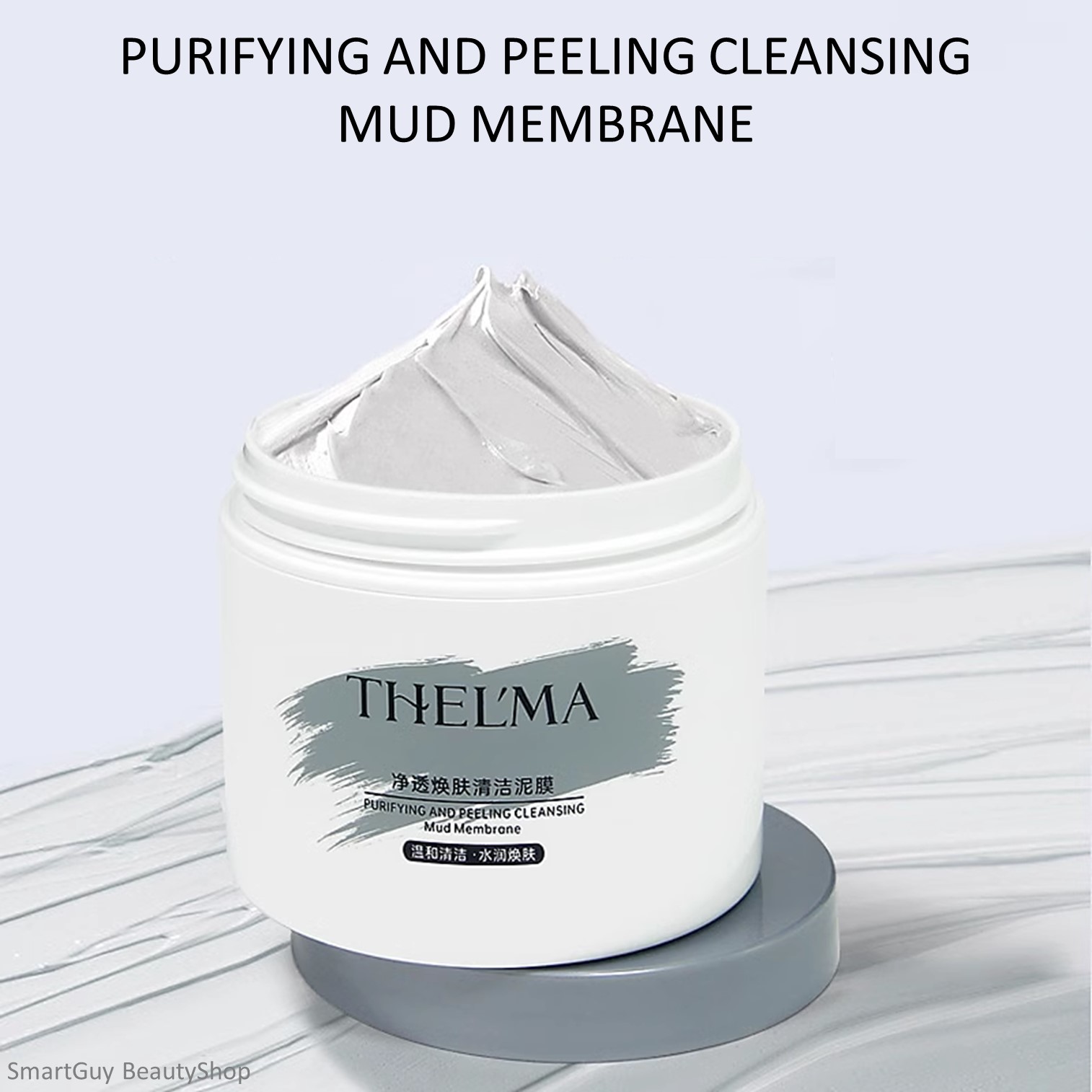 THEL’MA Purifying And Peeling Cleansing Mud Membrane 100g คลีนซิ่งมาส์คโคลนดีท็อกซ์ทำความสะอาดผิวหน้าหมดจดล้ำลึกเพื่อผิวหน้าเนียนใสแลดูอ่อนกว่าวัย