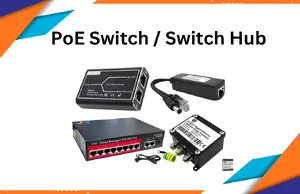 PoE Switch / Switch Hub
